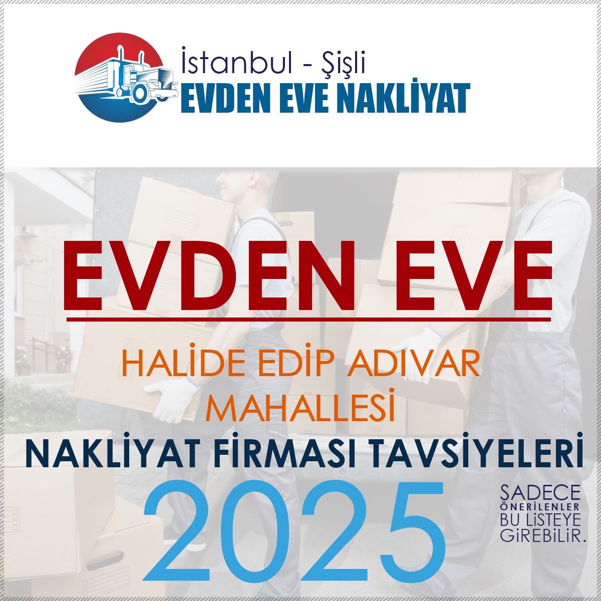 Halide Edip Adıvar Evden Eve Nakliyat Firmaları
